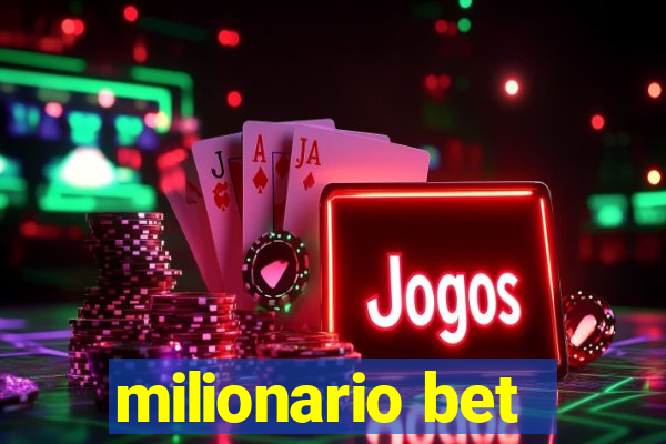 milionario bet