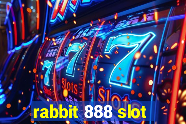 rabbit 888 slot