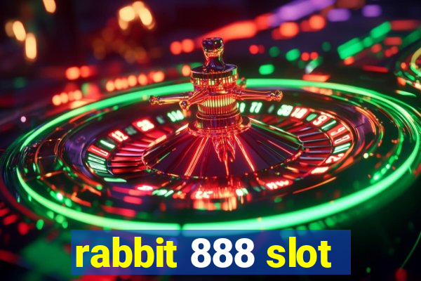 rabbit 888 slot