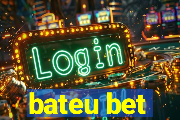 bateu bet