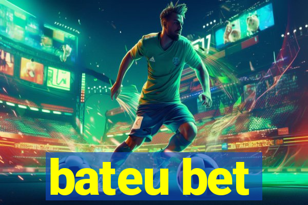 bateu bet