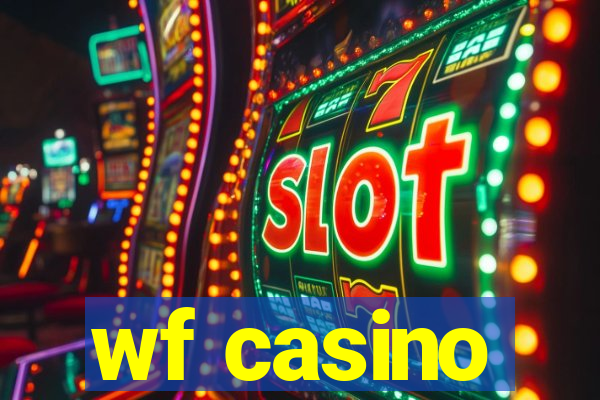 wf casino