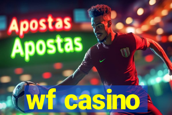 wf casino