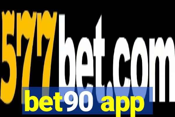 bet90 app