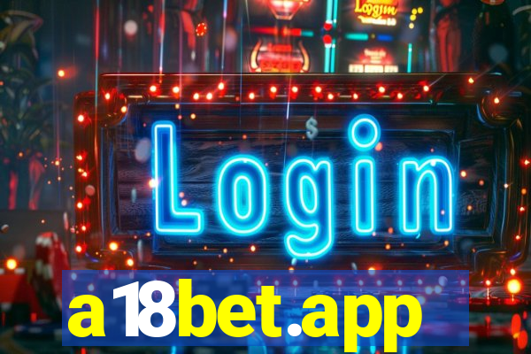 a18bet.app