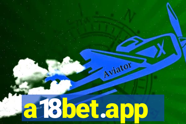 a18bet.app