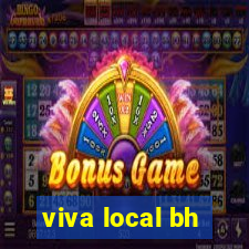 viva local bh