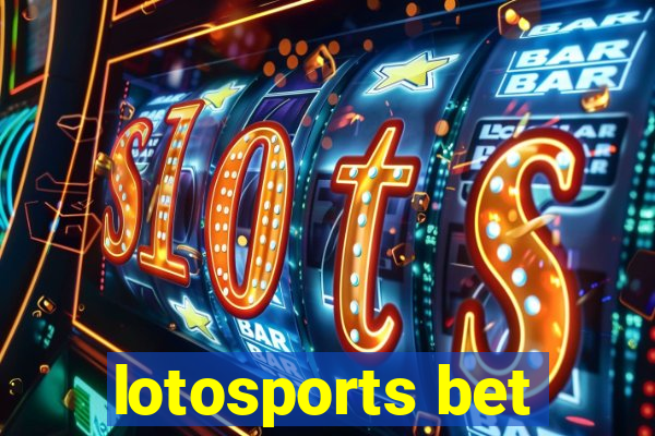 lotosports bet