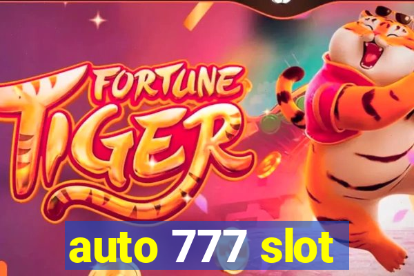 auto 777 slot