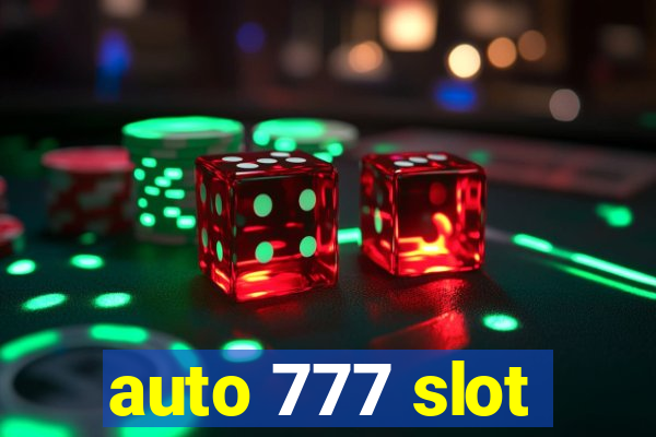 auto 777 slot