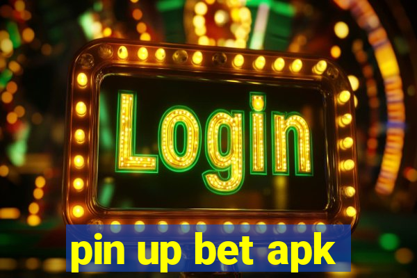 pin up bet apk