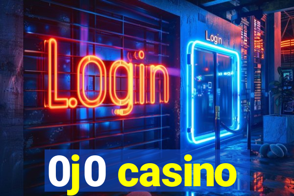 0j0 casino