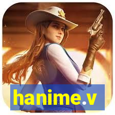 hanime.v