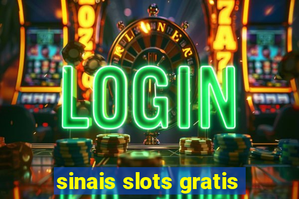 sinais slots gratis