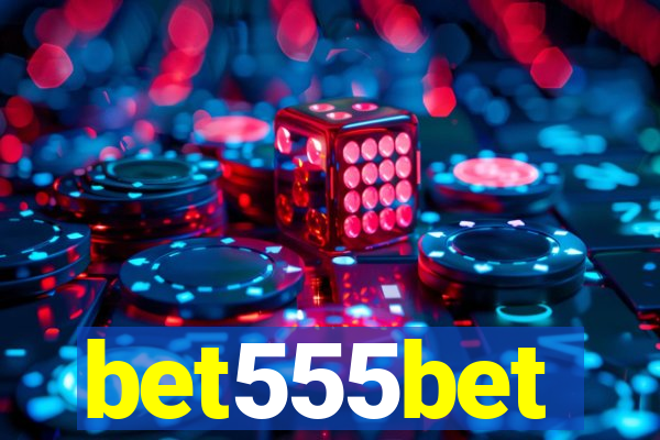 bet555bet