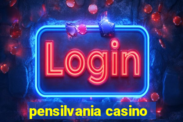 pensilvania casino