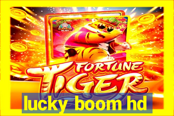 lucky boom hd