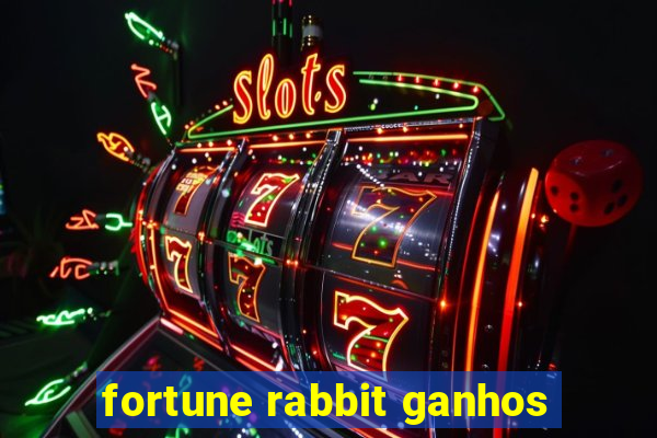 fortune rabbit ganhos