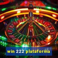 win 222 plataforma