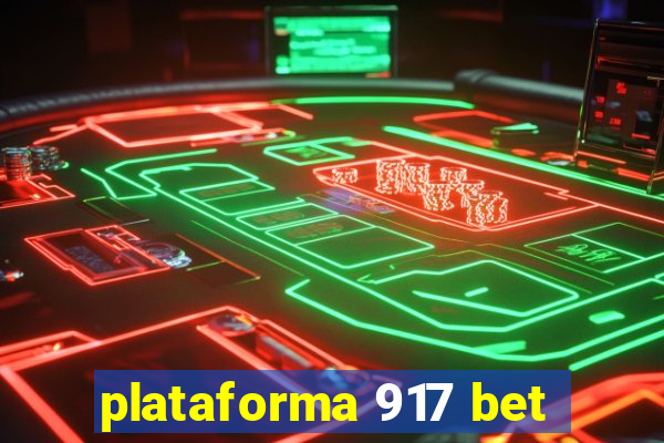 plataforma 917 bet