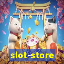 slot-store