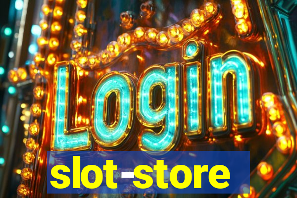 slot-store