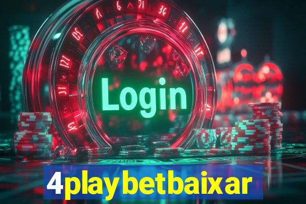 4playbetbaixar