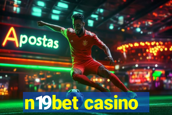 n19bet casino