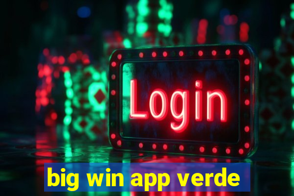 big win app verde