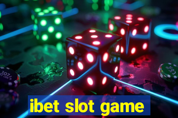 ibet slot game