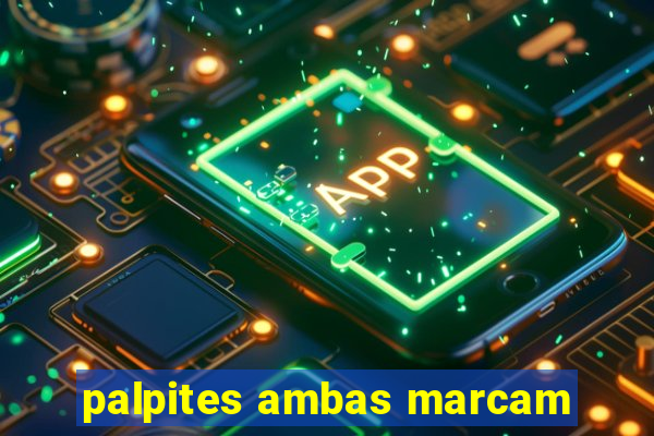 palpites ambas marcam