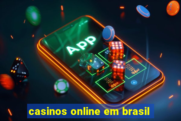 casinos online em brasil