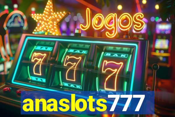 anaslots777