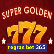 regras bet 365