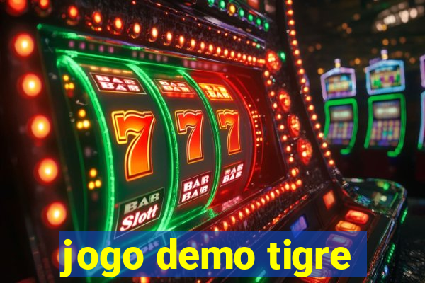 jogo demo tigre