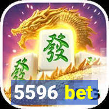 5596 bet