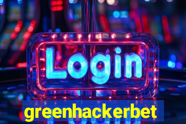 greenhackerbet