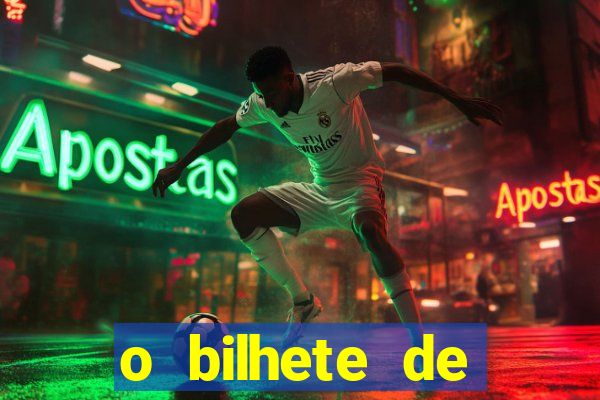 o bilhete de loteria premiado filme completo dublado