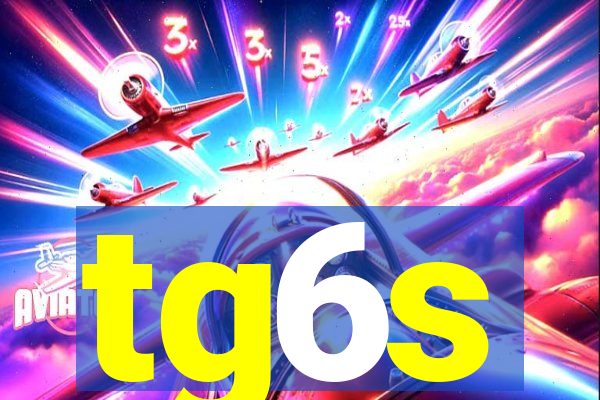 tg6s