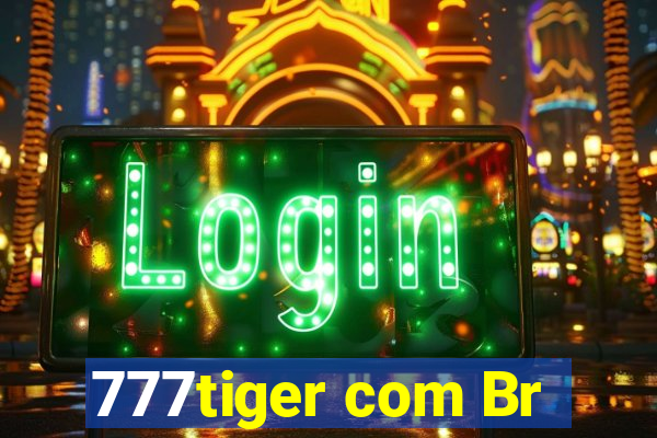 777tiger com Br