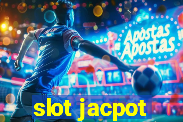 slot jacpot