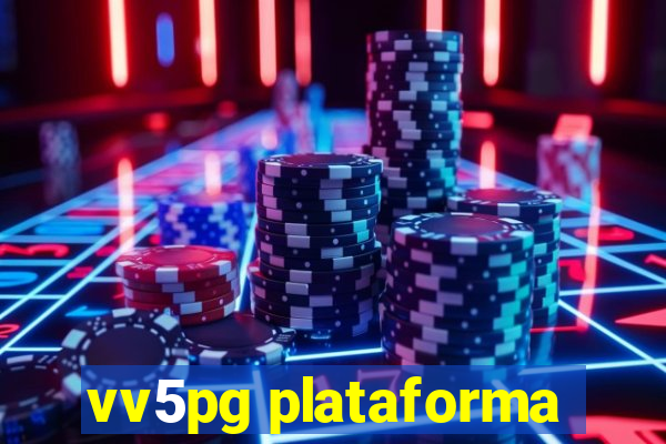 vv5pg plataforma