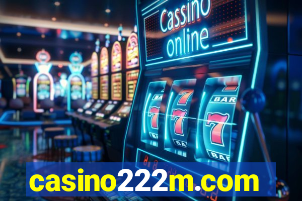 casino222m.com