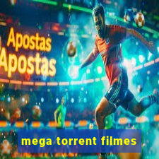 mega torrent filmes