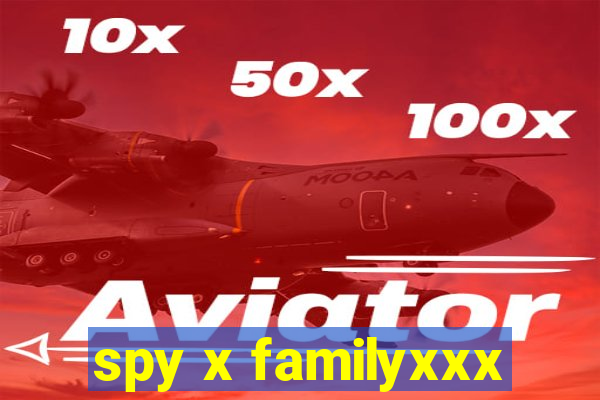 spy x familyxxx