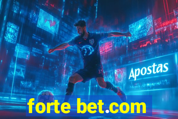 forte bet.com