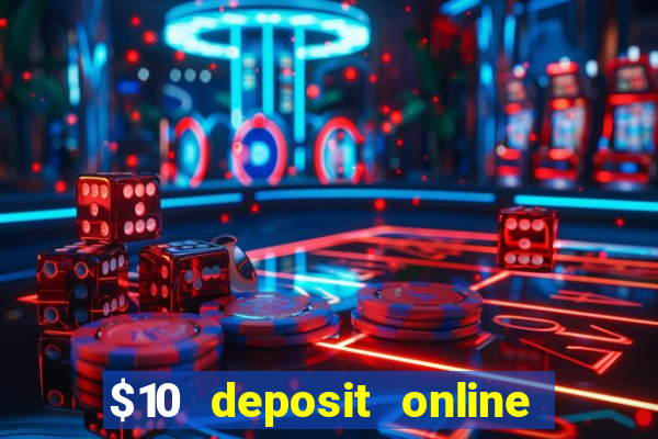 $10 deposit online casino nz