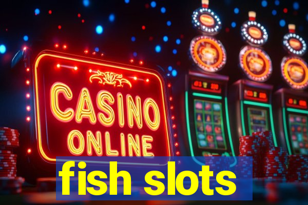 fish slots