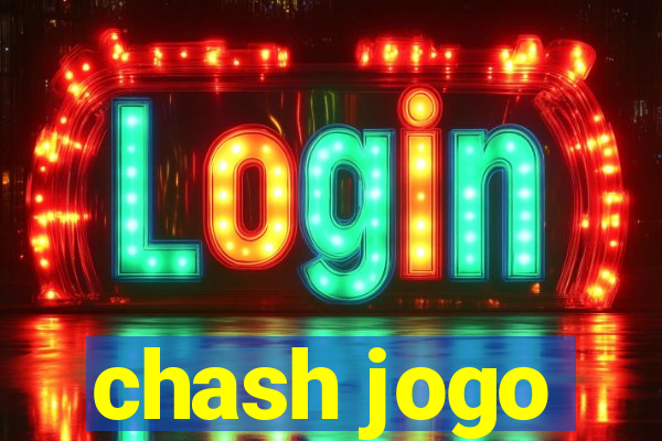 chash jogo