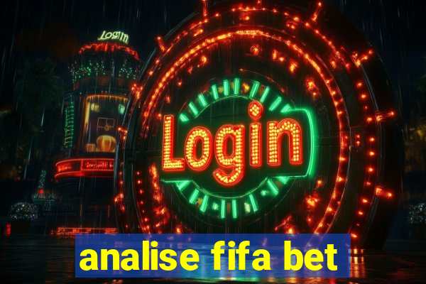 analise fifa bet